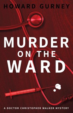 Murder on the Ward - Gurney, Howard