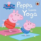 Peppa Pig: Peppa Loves Yoga Peppa Pig: Peppa Loves Yoga