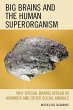 Big Brains and the Human Superorganism - Bild 1
