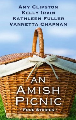 An Amish Picnic - Clipston, Amy; Irvin, Kelly; Fuller, Kathleen; Chapman, Vannetta