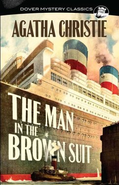 The Man in the Brown Suit - Christie, Agatha