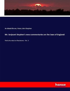Cover Mr. Serjeant Stephen's new commentaries on the laws of England: