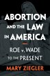 Abortion and the Law in America - Bild 1