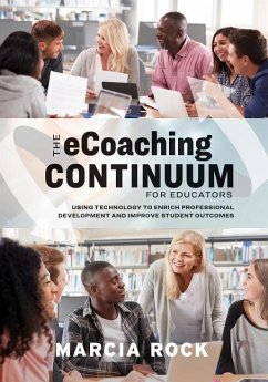 The Ecoaching Continuum for Educators - Rock, Marcia