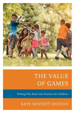 The Value of Games - Bennett Dotson, Kaye