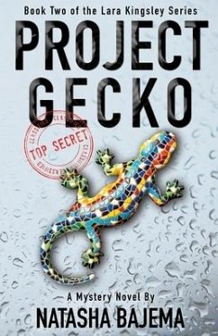 Project Gecko: A Mystery Novel - Bajema, Natasha