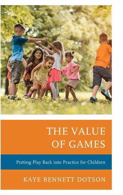 The Value of Games - Bennett Dotson, Kaye