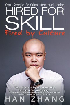 Hired for Skill Fired by Culture - Zhang, Han