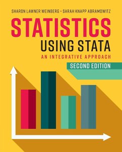 Statistics Using Stata - Weinberg, Sharon Lawner (New York University); Abramowitz, Sarah Knapp (Drew University, New Jersey)