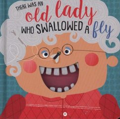 There Was An Old Lady Who Swallowed A Fly