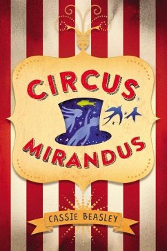 Circus Mirandus - Beasley, Cassie