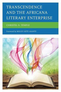 Transcendence and the Africana Literary Enterprise - Temple, Christel N.