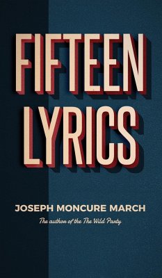 Fifteen Lyrics - March, Joseph Moncure