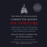 The Senate Intelligence Committee Report on Torture: Committee Study of the Central Intelligence Agency's Detention and Interrogation Program