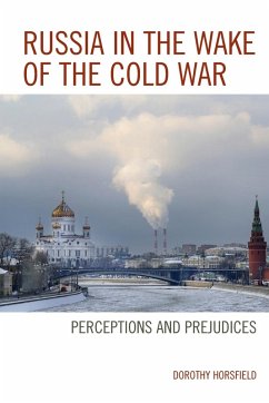 Russia in the Wake of the Cold War - Horsfield, Dorothy