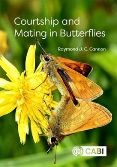 Courtship and Mating in Butterflies - Cannon, Raymond J C (Formerly of the Food and Environment Research A