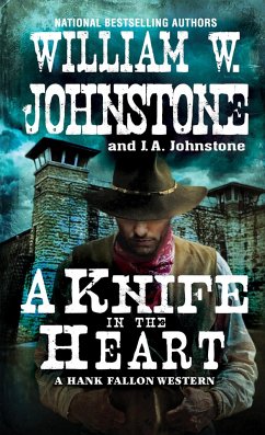 A Knife in the Heart - Johnstone, William W.; Johnstone, J. A.