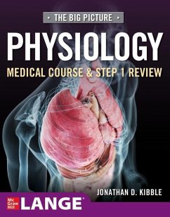 Big Picture Physiology-Medical Course and Step 1 Review - Kibble, Jonathan D