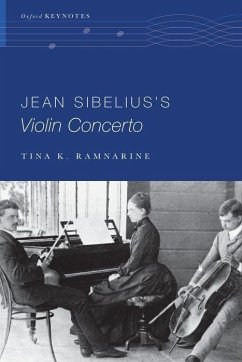 Jean Sibelius's Violin Concerto - Ramnarine, Tina K