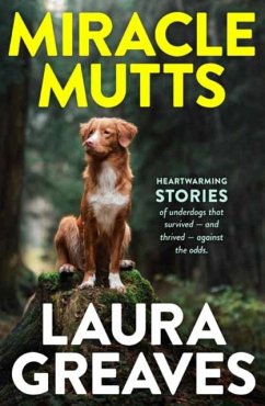 Miracle Mutts - Greaves, Laura