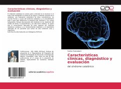 Características clínicas, diagnóstico y evaluación