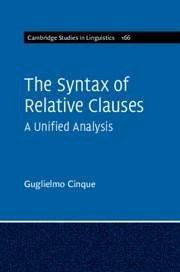 The Syntax of Relative Clauses - Cinque, Guglielmo (Universita degli Studi di Venezia)