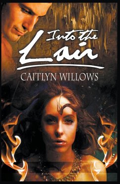 Into the Lair - Willows, Caitlyn