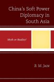 China's Soft Power Diplomacy in South Asia