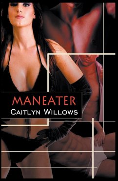 Maneater - Willows, Caitlyn