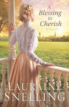 A Blessing to Cherish - Snelling, Lauraine