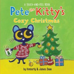 Pete the Kitty's Cozy Christmas Touch & Feel Board Book - Dean, James; Dean, Kimberly