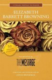 Elizabeth Barrett Browning: Illuminated by the Message