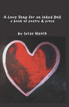 A Love Song for an Inked Doll - Klesch, Lucas