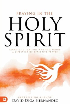 Praying in the Holy Spirit - Hernandez, David Diga