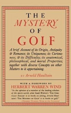 The Mystery of Golf - Haultain, Arnold