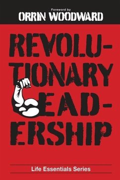 Revolutionary Leadership - Life Leadership