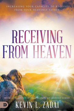 Receiving from Heaven - Zadai, Kevin