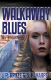 Walkaway Blues Anthology