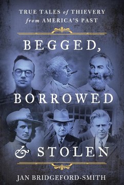 Begged, Borrowed, & Stolen - Bridgeford-Smith, Jan