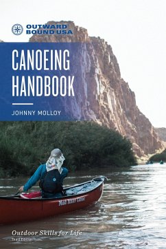 Outward Bound Canoeing Handbook - Molloy, Johnny