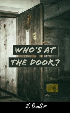 Who's at the Door? - Bratton, Jc