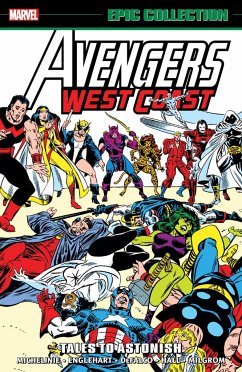 Avengers West Coast Epic Collection: Tales to Astonish - Michelinie, David; Marvel Various
