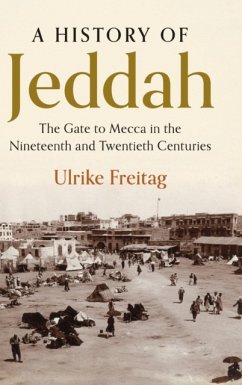 A History of Jeddah - Freitag, Ulrike