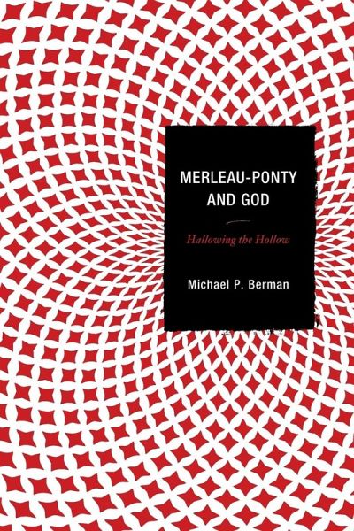 Merleau-Ponty and God Merleau-Ponty and God