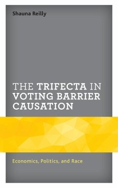 The Trifecta in Voting Barrier Causation - Reilly, Shauna