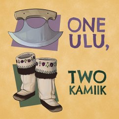 One Ulu, Two Kamiik - Arvaaq Press