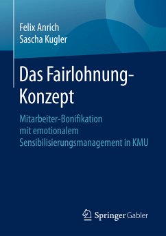 Das Fairlohnung-Konzept (eBook, PDF) - Anrich, Felix; Kugler, Sascha