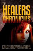 The Healers Chronicles (Speculative Fiction Parable Anthology) (eBook, ePUB)