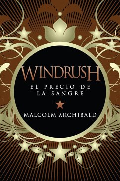 Windrush: El Precio de la Sangre (eBook, ePUB) - Publishing, Creativia