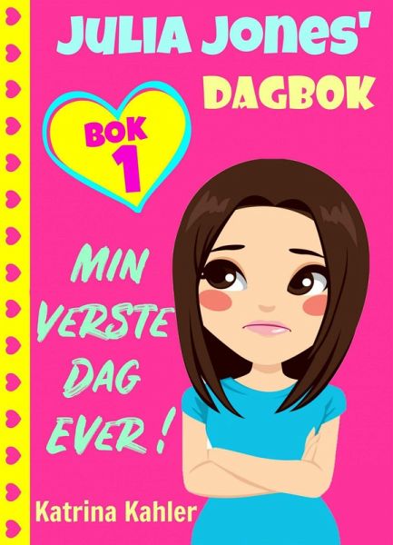 Julia Jones' dagbok - bok 1 - Min Verste Dag Ever! (eBook, ePUB)
